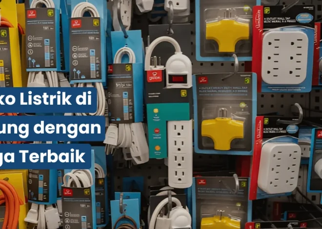 7 Toko Listrik di Badung dengan Harga Terbaik