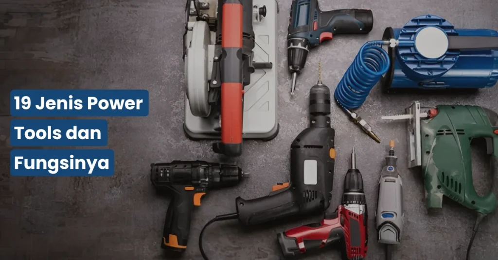 jenis jenis power tools