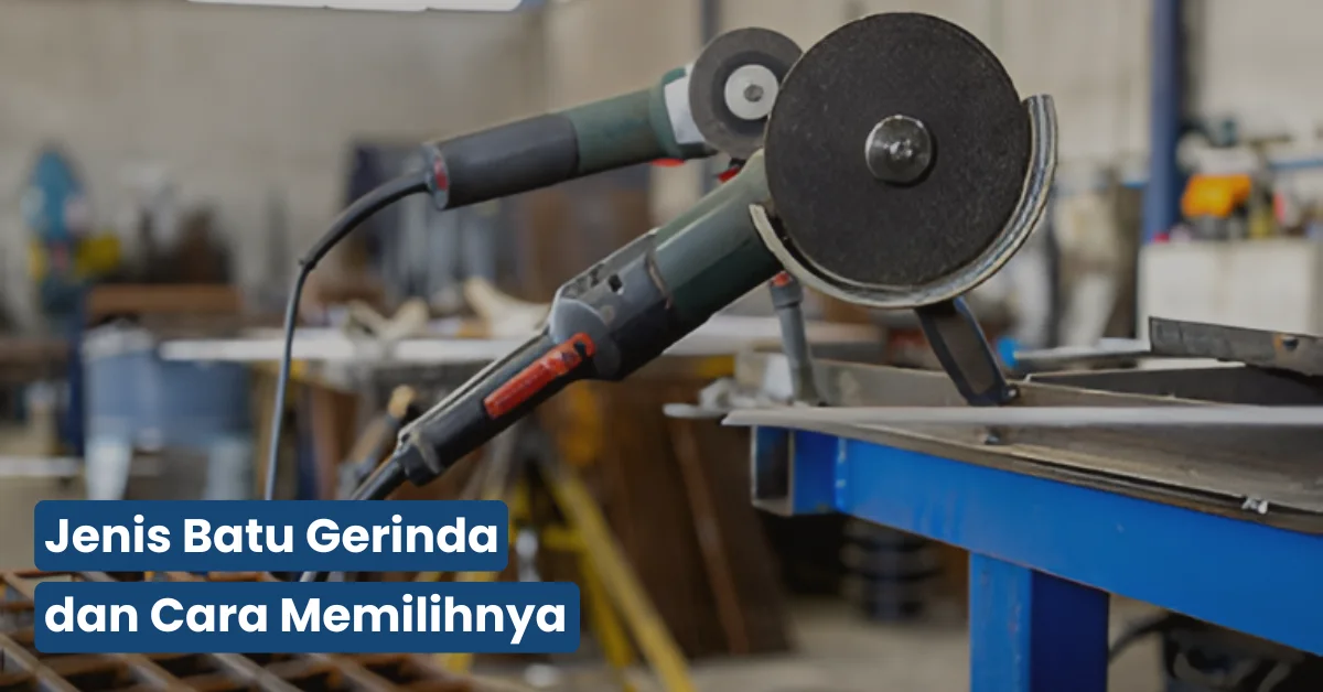 Jenis Batu Gerinda