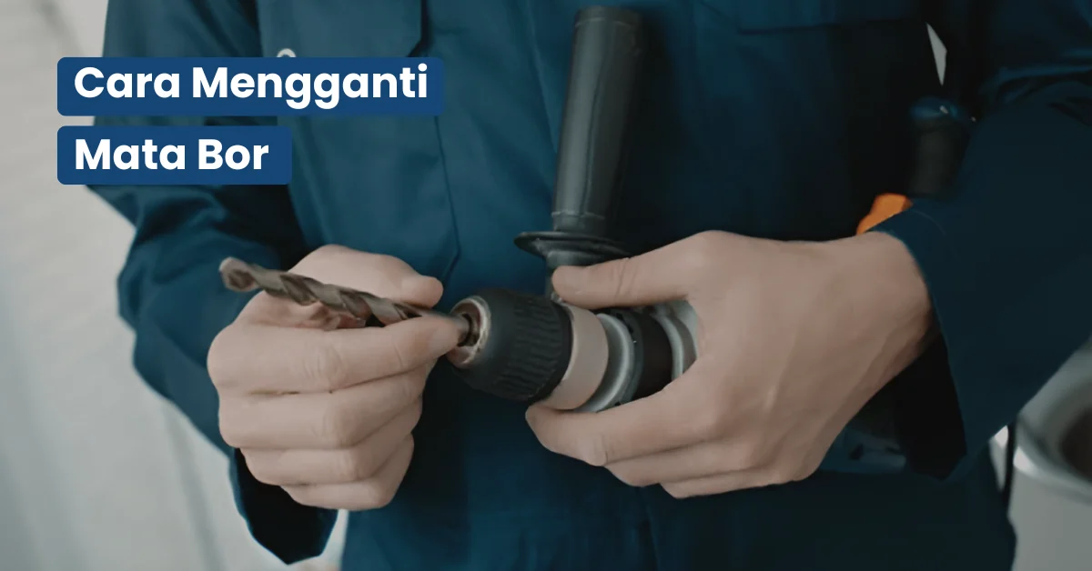 cara mengganti mata bor